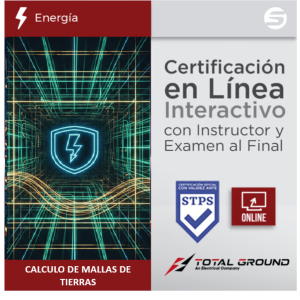Certificación Virtual en Cálculo de Mallas de Tierras (Válida Ante Secretaría del Trabajo)